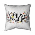 Begin Home Decor 26 x 26 in. Life Is Beautiful-Double Sided Print Indoor Pillow 5541-2626-QU41